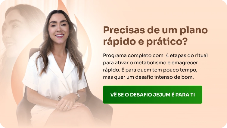 Precisas de um plano rápido e prático? Programa completo com 4 etapas do ritual para ativar o metabolismo e emagrecer rápido. É para quem tem pouco tempo, mas quer um desafio intenso de bom. Vê se o desafio jejum é para ti.